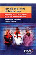 Testing the Limits of Foster Care