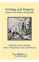 Privilege and Property. Essays on the History of Copyright