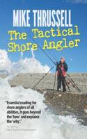 The Tactical Shore Angler