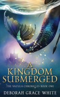 Kingdom Submerged