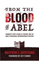 From the Blood of Abel