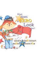 What Does A Hero Look Like?