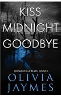 Kiss Midnight Goodbye