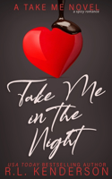 Take Me in the Night