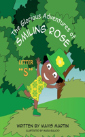 Glorious Adventures of Smiling Rose Letter 