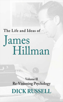Life and Ideas of James Hillman