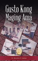 Gusto Kong Maging Ama