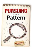 Pursuing The Pattern