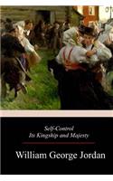 Self-Control Its Kingship and Majesty