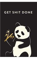 Get Shit Done: 18 Month Weekly & Monthly Planner, 2018-2019: Panda: Daily, Weekly, Monthly, January 2018 - June 2019