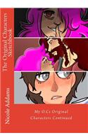 The Original Characters Sketchbook: (My O.C's Original Characters)