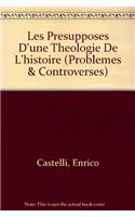 Les Presupposes d'Une Theologie de l'Histoire