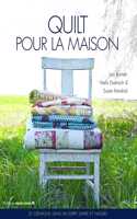 Quilt Pour La Maison