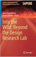 Into the Wild: Beyond the Design Research Lab