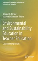 Environmental and Sustainability Education in Teacher Education