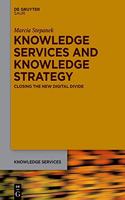Knowledge Services and Knowledge Strategy