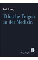 Ethische Fragen in der Medizin