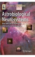 Astrobiological Neurosystems