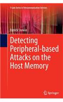 Detecting Peripheral-based Attacks on the Host Memory