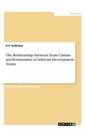 Relationship between Team Climate and Performance in Software Development Teams