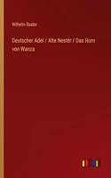 Deutscher Adel / Alte Nester / Das Horn von Wanza