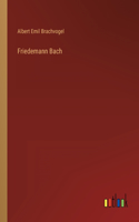 Friedemann Bach