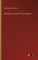 Beiträge zur fossilen Flora Schwedens