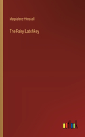 The Fairy Latchkey