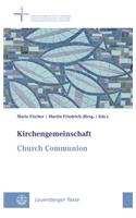 Kirchengemeinschaft / Church Communion