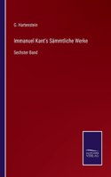 Immanuel Kant's Sämmtliche Werke