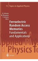 Ferroelectric Random Access Memories