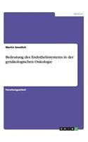 Bedeutung des Endothelinsystems in der gynäkologischen Onkologie