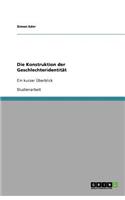 Die Konstruktion der Geschlechteridentität
