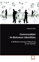 Conversation In-Between Identities