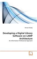 Developing a Digital Library Software on Lamp Architecture
