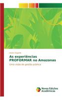 As experiências PROFORMAR no Amazonas