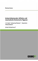 Unterrichtsstunde: Affekte und musikalisch-rhetorische Figuren(German)