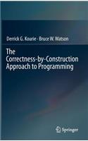 Correctness-By-Construction Approach to Programming