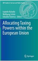 Allocating Taxing Powers Within the European Union