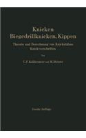 Knicken, Biegedrillknicken, Kippen