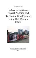 Urban Governance, Spatial Planning and Economic Development in the 21th Century China, 6