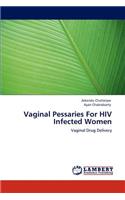 Vaginal Pessaries For HIV Infected Women
