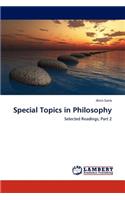 Special Topics in Philosophy
