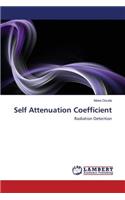 Self Attenuation Coefficient