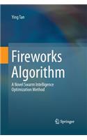 Fireworks Algorithm: A Novel Swarm Intelligence Optimization Method