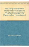 Die Ausgrabungen Auf Thera Und Ihre Probleme