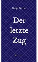 letzte Zug