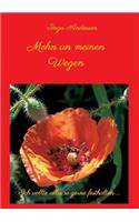 Mohn an Meinen Wegen...