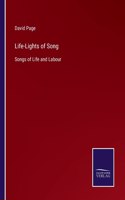 Life-Lights of Song: Songs of Life and Labour