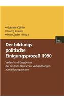 Der Bildungspolitische Einigungsprozess 1990